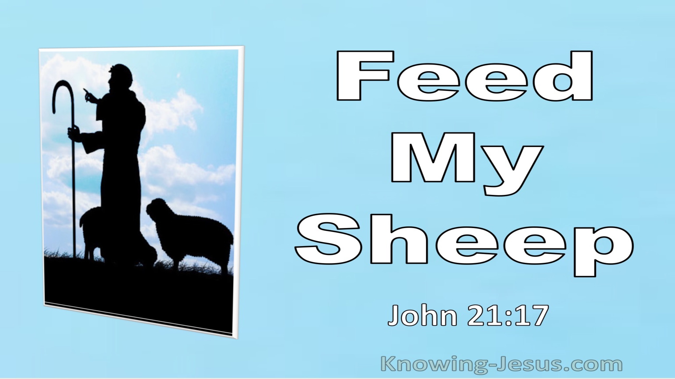 John 21:17 Feed My Sheep (utmost)03:03